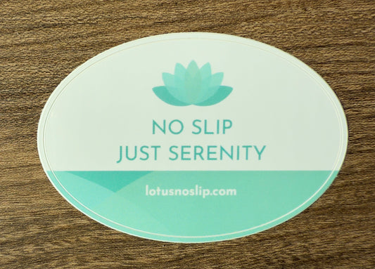 2"x3" glossy oval sticker with the phrase “No Slip. Just Serenity.” from Lotus NoSlip – water-resistant decal for yoga lovers' gear and essentials.